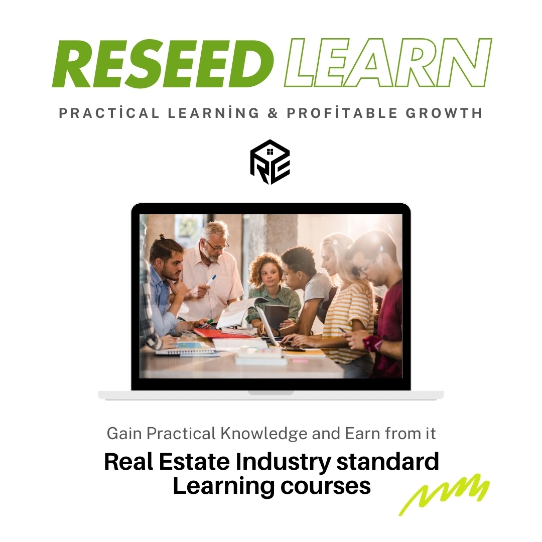 Make Way for Reseed's learning platform For Real Estate.